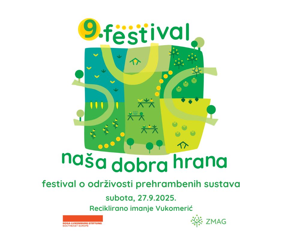 Naša dobra hrana – festival o održivosti prehrambenih sustava