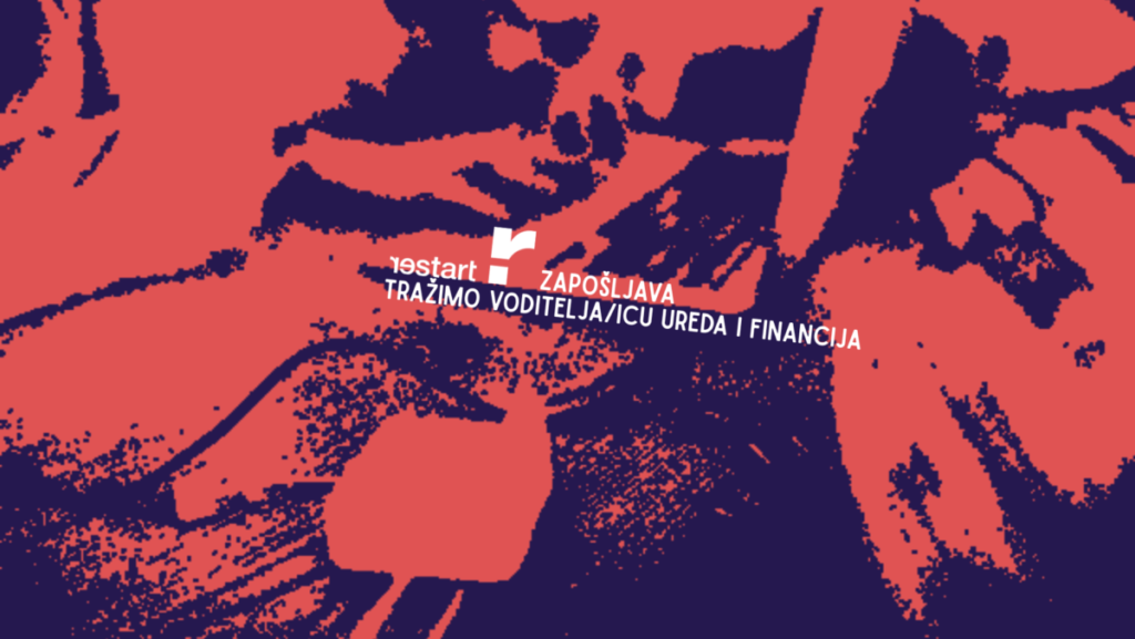 RESTART zapošljava voditelja/icu ureda i financija!